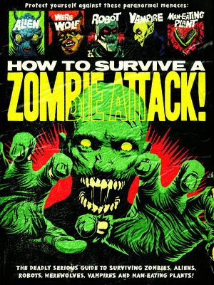 cover image of How to Survive a Zombie Attack